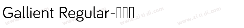 Gallient Regular字体转换